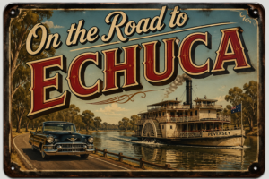 On the Road to Echuca banner